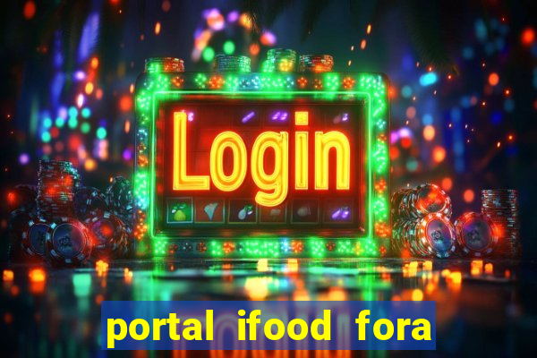 portal ifood fora do ar